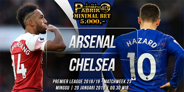 Prediksi Arsenal vs Chelsea 20 Januari 2019