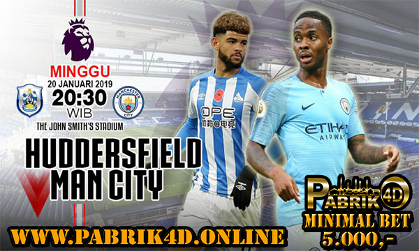 Prediksi Huddersfield vs Manchester City 20 Januari 2019 Prediksi Huddersfield vs Manchester City 20 Januari 2019