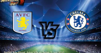 Prediksi Bola Akurat Aston Villa vs Chelsea 21 Juni 2020